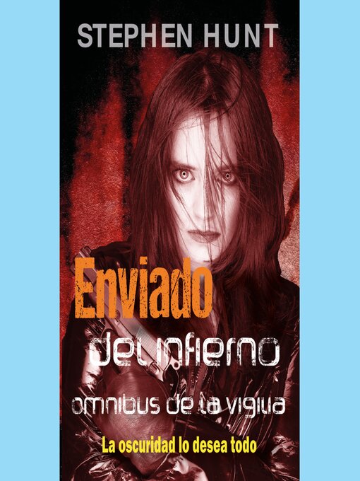 Title details for Enviado del Infierno by Stephen Hunt - Available